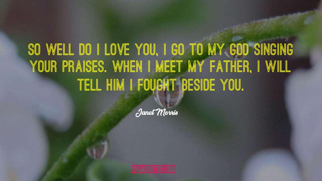 Beside You Love quotes by Janet Morris