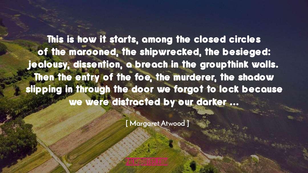 Besieged quotes by Margaret Atwood