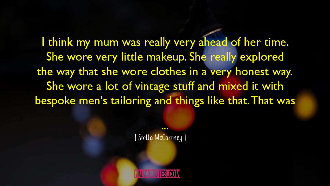 Bespoke quotes by Stella McCartney