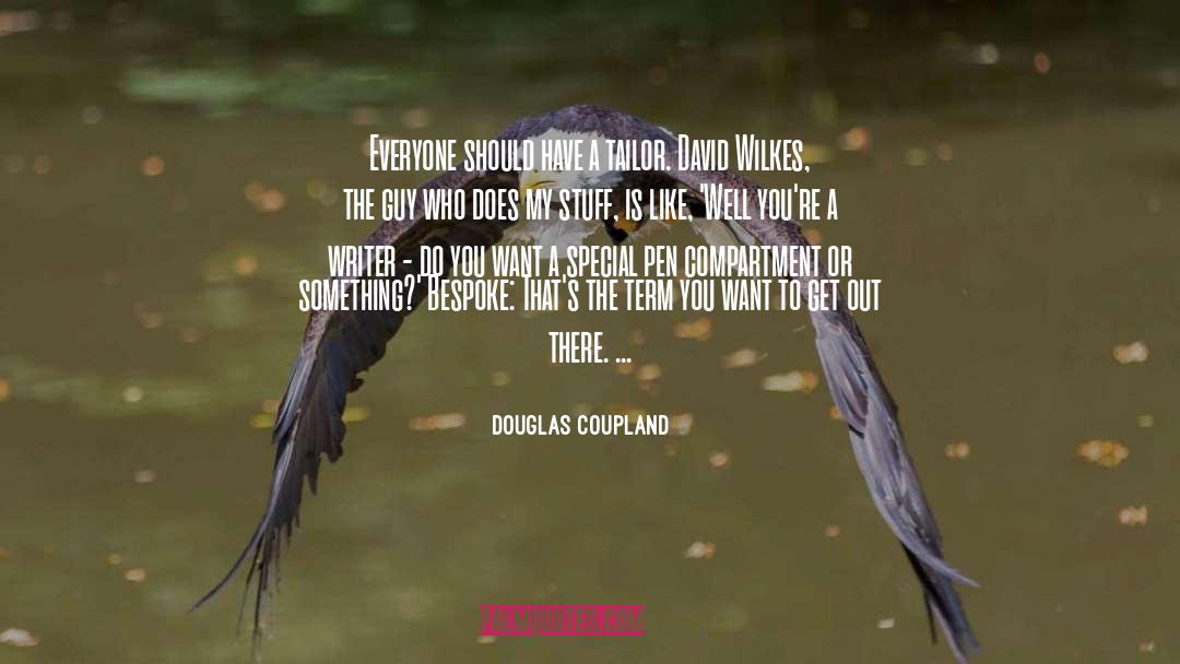 Bespoke quotes by Douglas Coupland