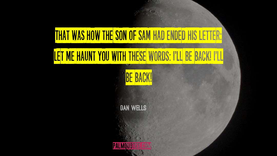 Bessie Native Son quotes by Dan Wells