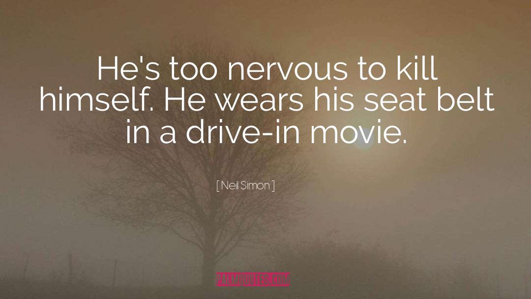 Bessor Belts quotes by Neil Simon