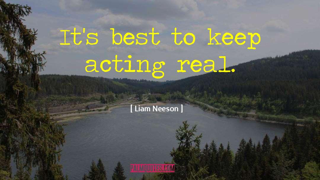Best Acting quotes by Liam Neeson
