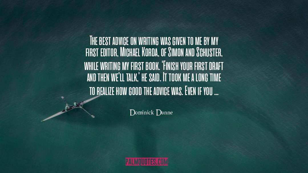 Best Advice quotes by Dominick Dunne