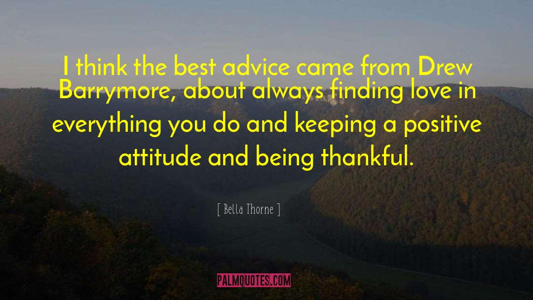 Best Advice quotes by Bella Thorne