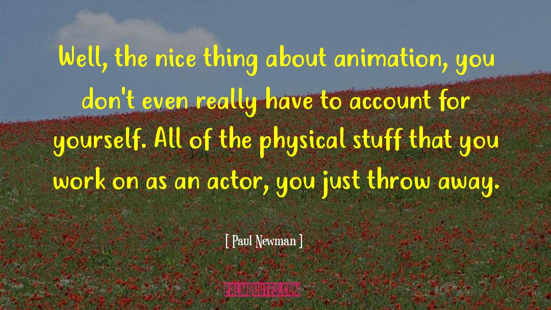 Best Animation quotes by Paul Newman