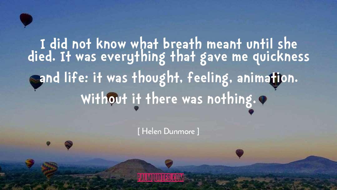 Best Animation quotes by Helen Dunmore