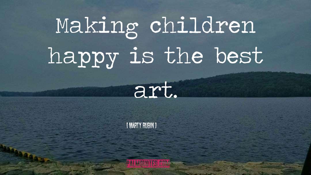 Best Art quotes by Marty Rubin