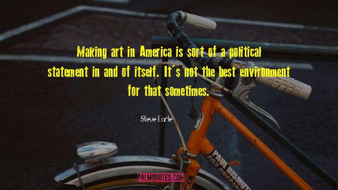 Best Art quotes by Steve Earle