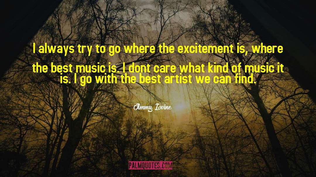 Best Artist quotes by Jimmy Iovine