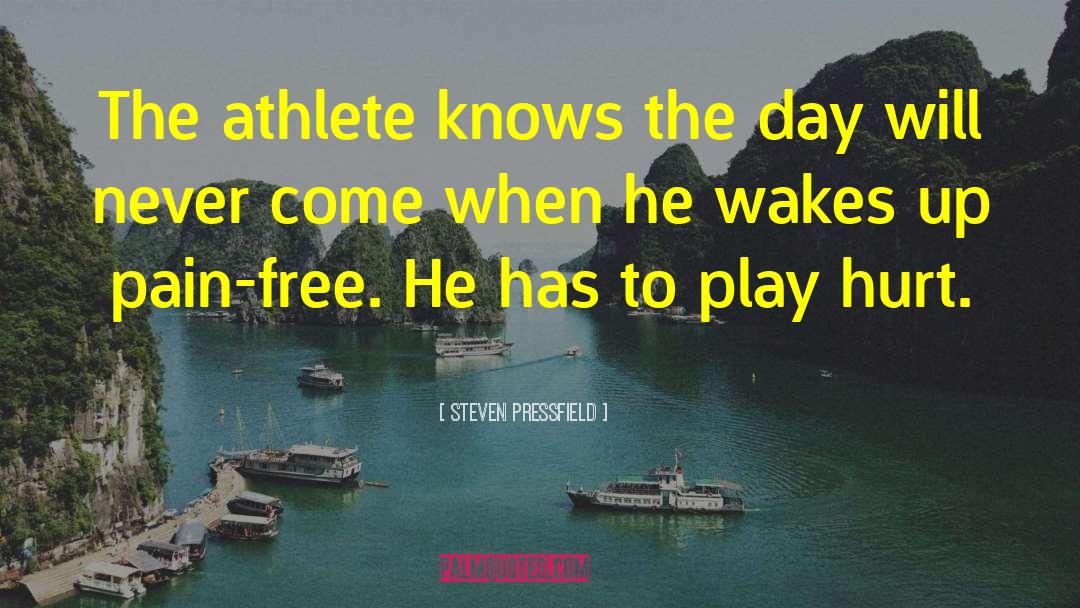 Best Athlete quotes by Steven Pressfield