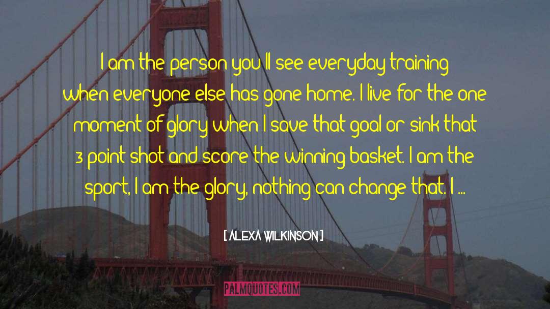 Best Athlete quotes by Alexa Wilkinson
