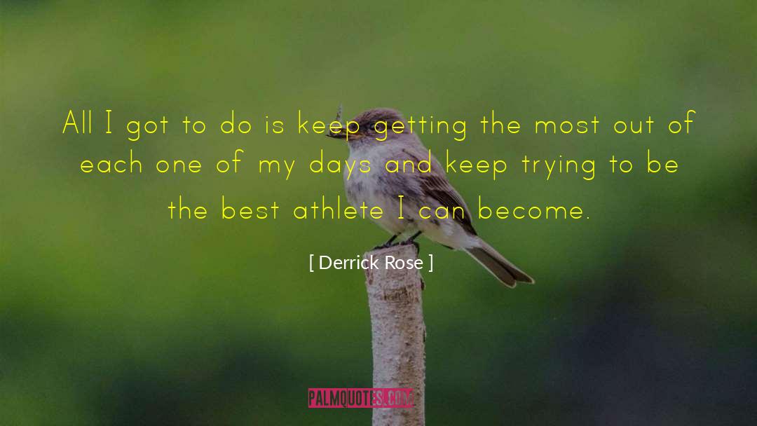 Best Athlete quotes by Derrick Rose
