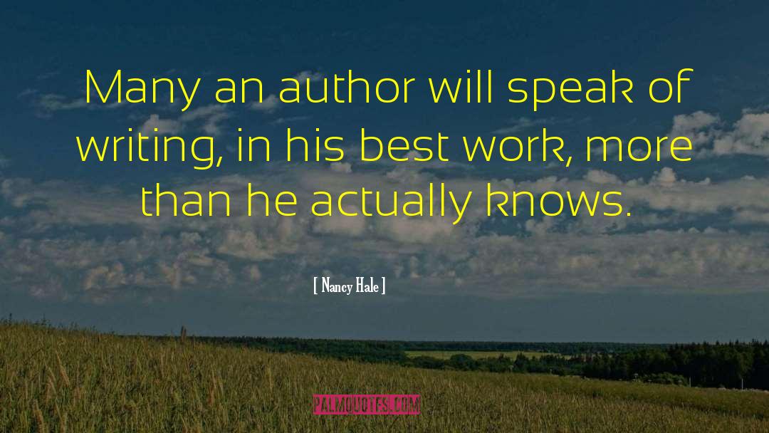 Best Author Ever quotes by Nancy Hale