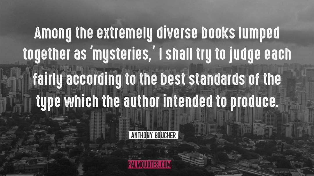 Best Author Ever quotes by Anthony Boucher