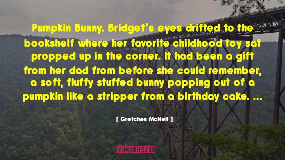 Best Bad Bunny quotes by Gretchen McNeil