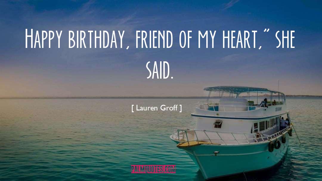 Best Birthday quotes by Lauren Groff