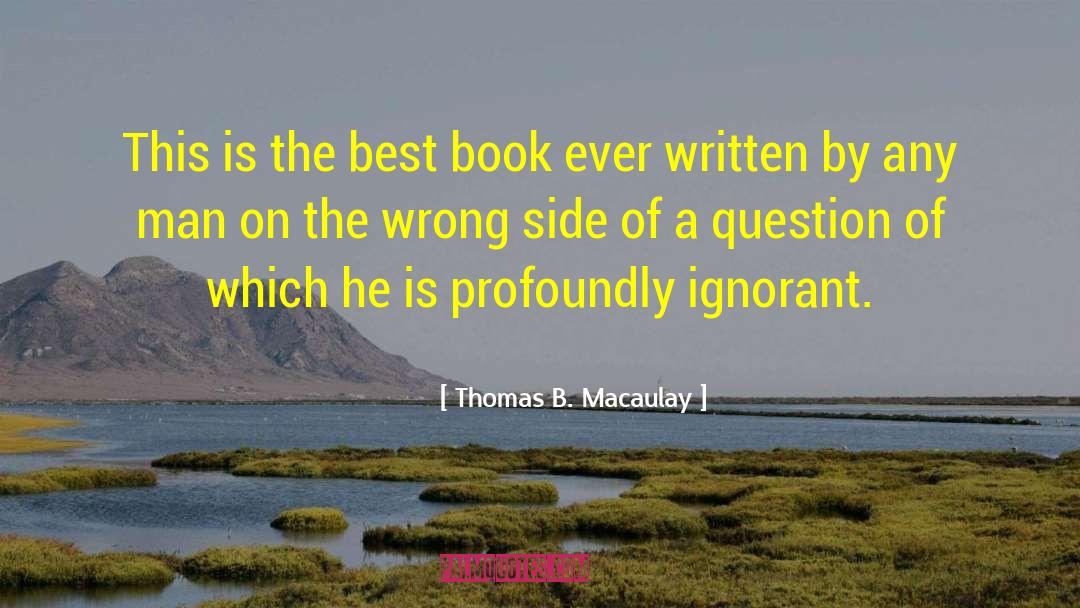 Best Book quotes by Thomas B. Macaulay