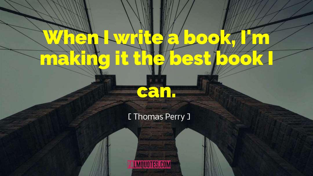 Best Book quotes by Thomas Perry