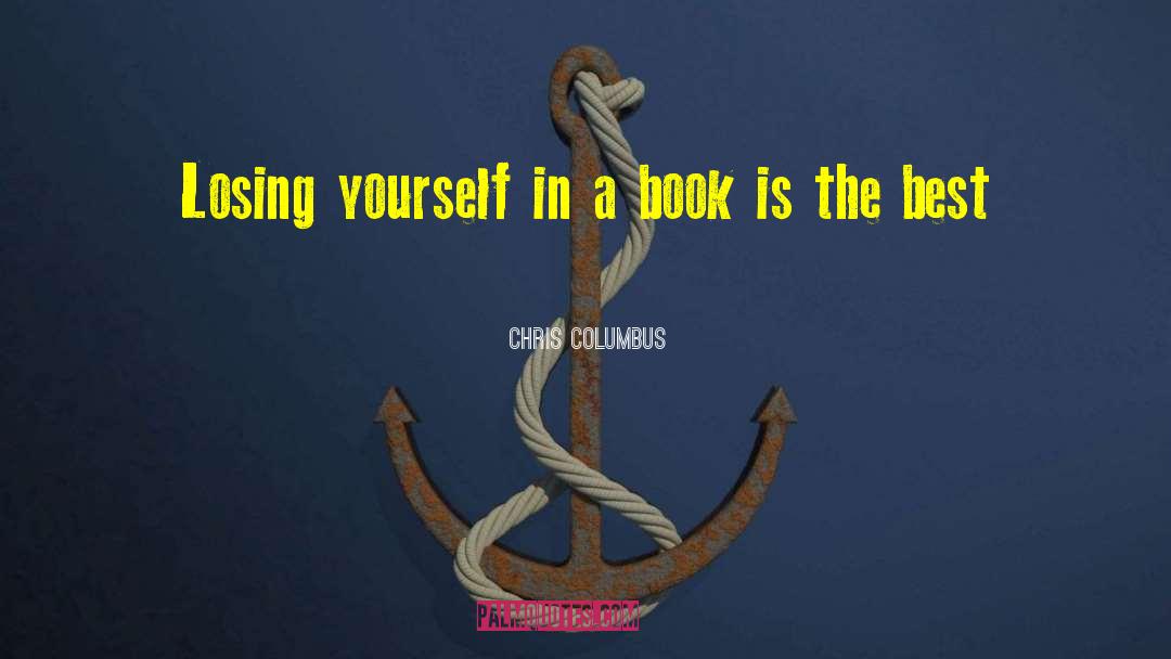 Best Books quotes by Chris Columbus