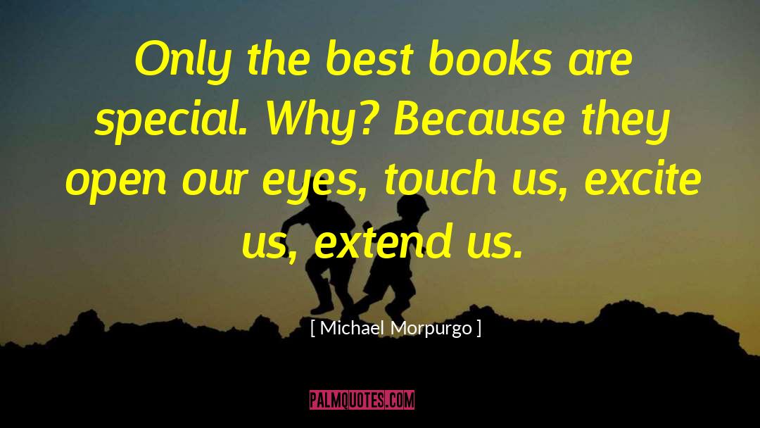 Best Books quotes by Michael Morpurgo