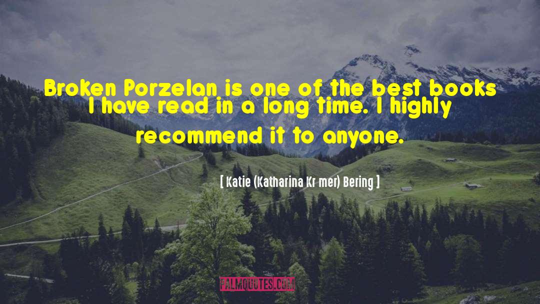 Best Books quotes by Katie (Katharina Kr Mer) Bering