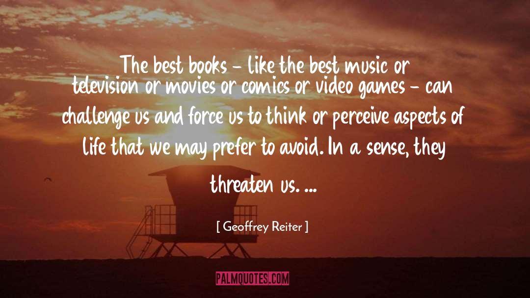 Best Books quotes by Geoffrey Reiter