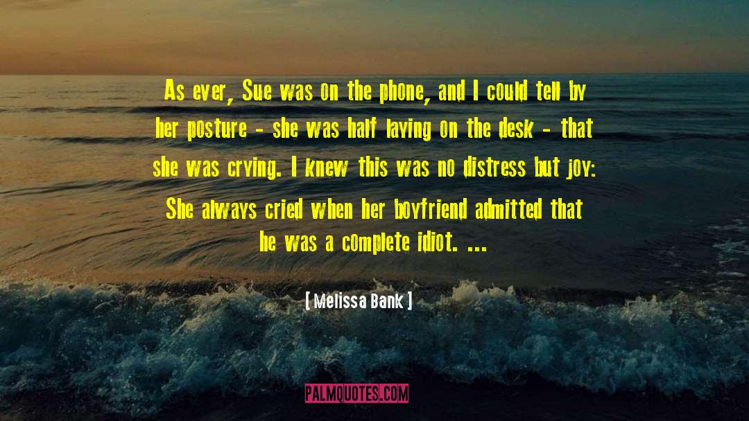 Best Boyfriend quotes by Melissa Bank