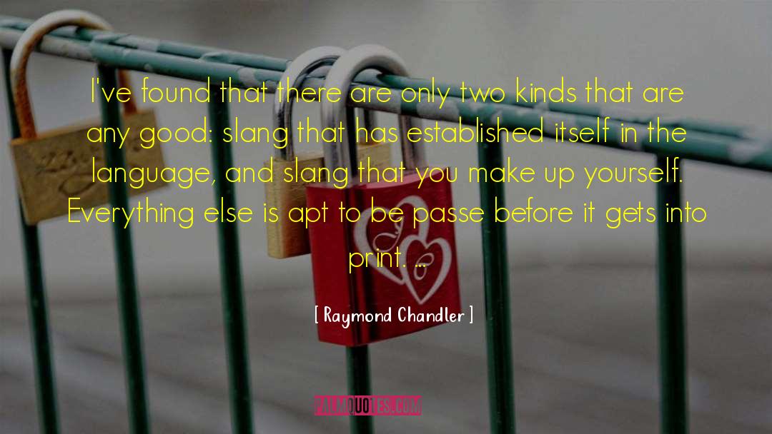 Best British Slang quotes by Raymond Chandler