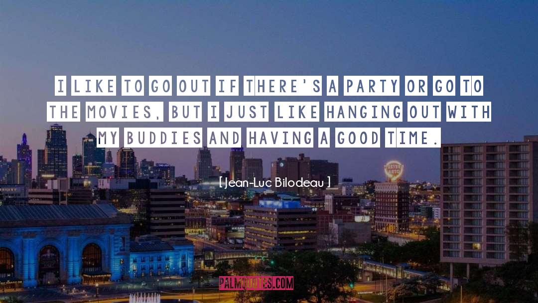 Best Buddies quotes by Jean-Luc Bilodeau