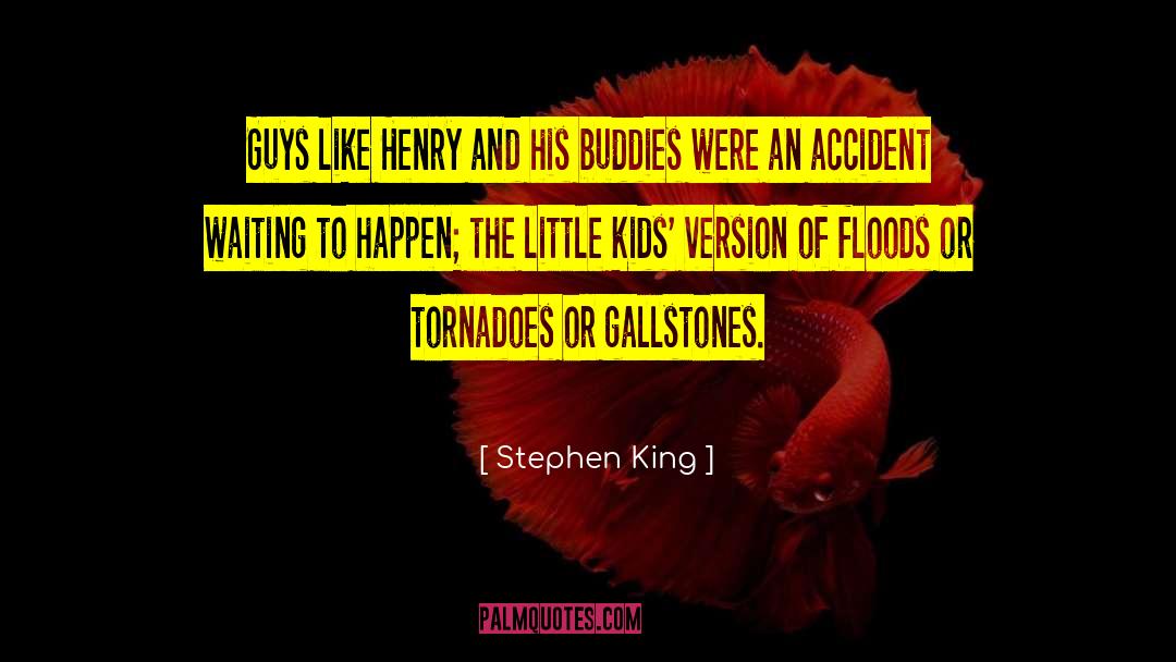 Best Buddies quotes by Stephen King