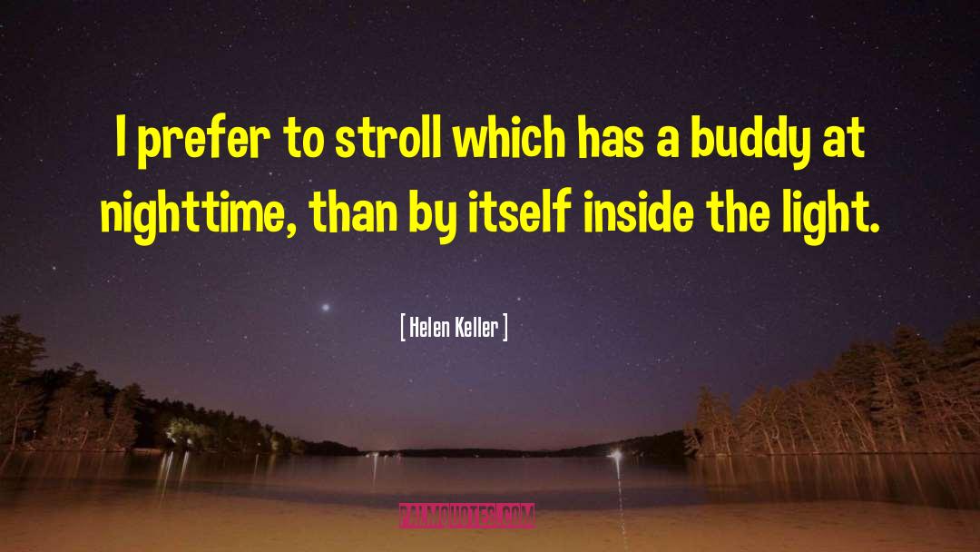 Best Buddy Forever quotes by Helen Keller