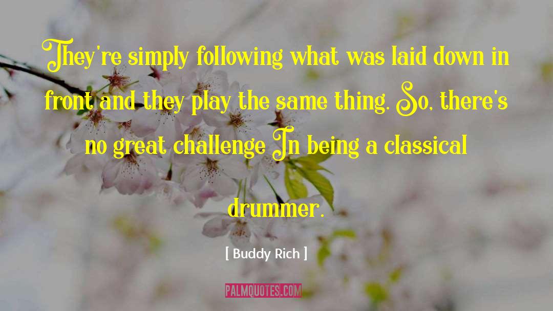 Best Buddy Forever quotes by Buddy Rich