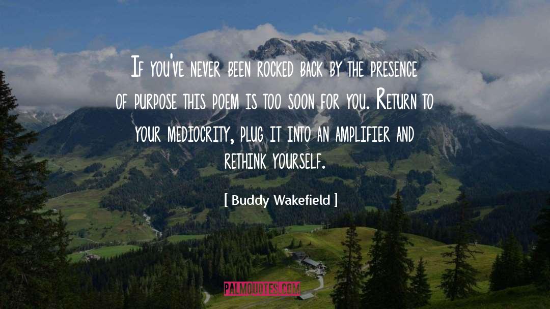 Best Buddy Forever quotes by Buddy Wakefield