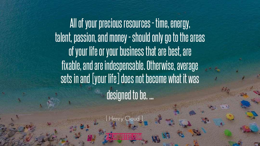 Best Business Ideas quotes by Henry Cloud