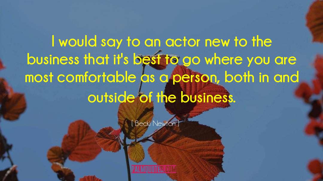 Best Business quotes by Becki Newton