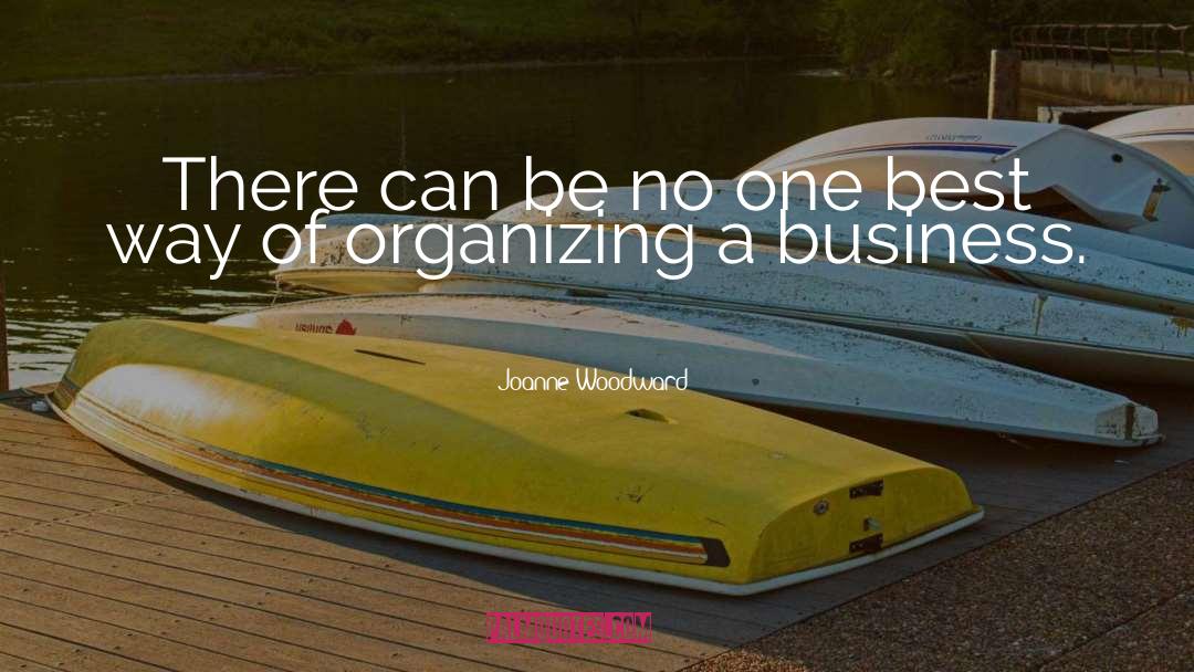 Best Business quotes by Joanne Woodward