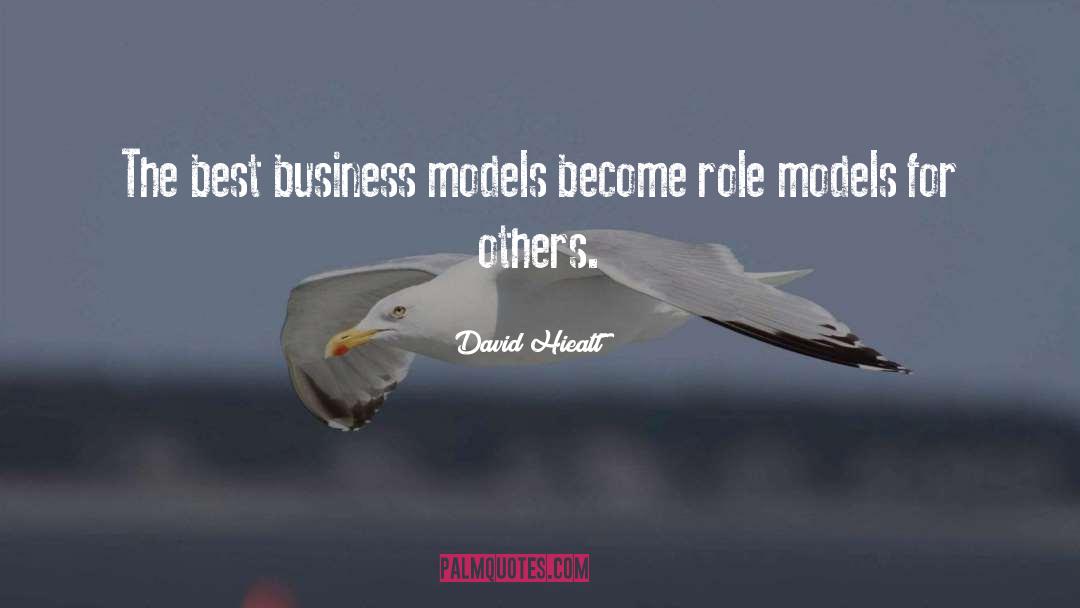 Best Business quotes by David Hieatt