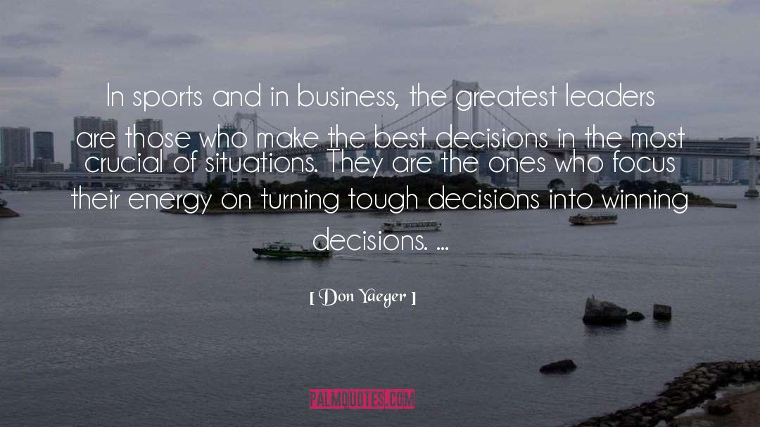 Best Business quotes by Don Yaeger