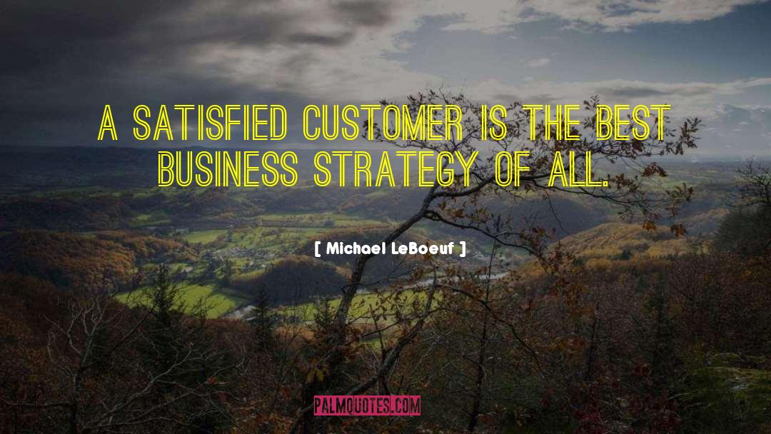Best Business quotes by Michael LeBoeuf