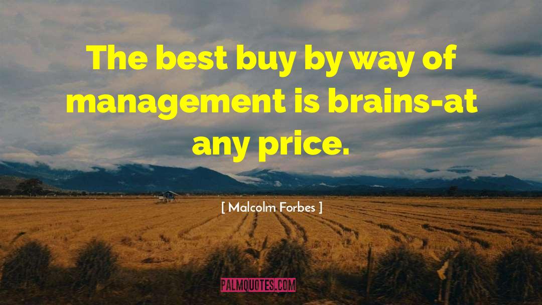 Best Buy quotes by Malcolm Forbes