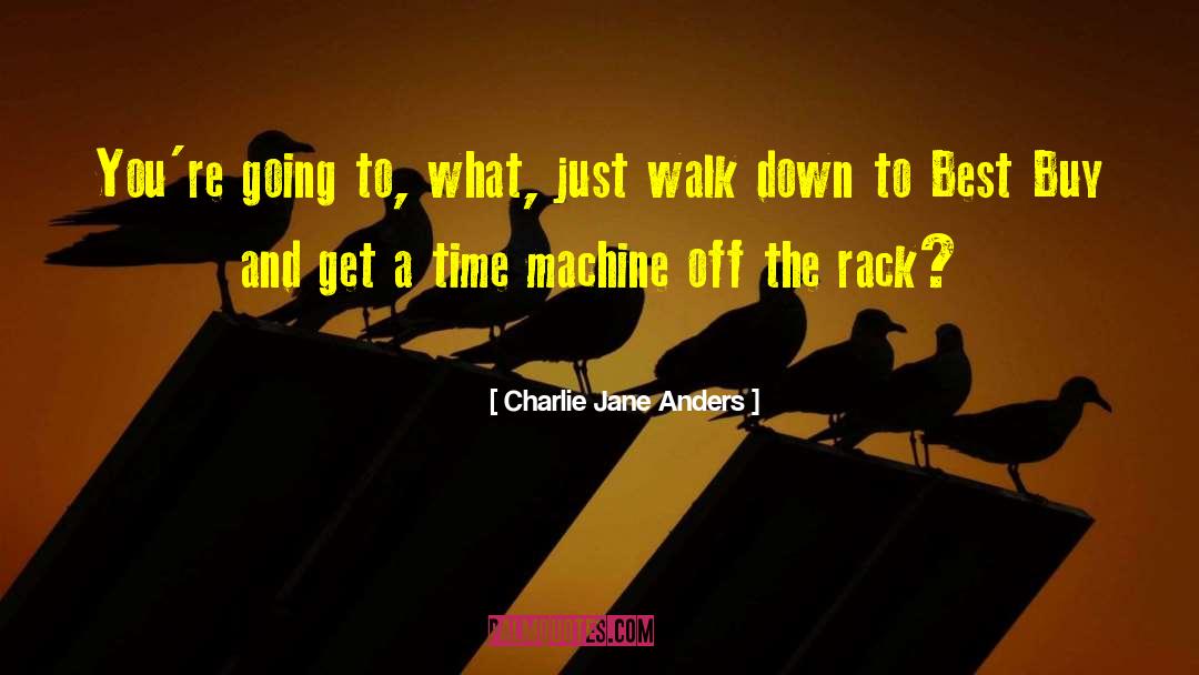 Best Buy quotes by Charlie Jane Anders