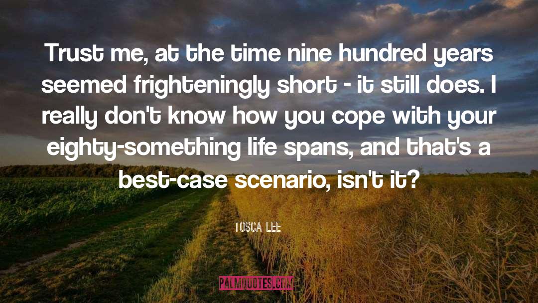 Best Case Scenario quotes by Tosca Lee