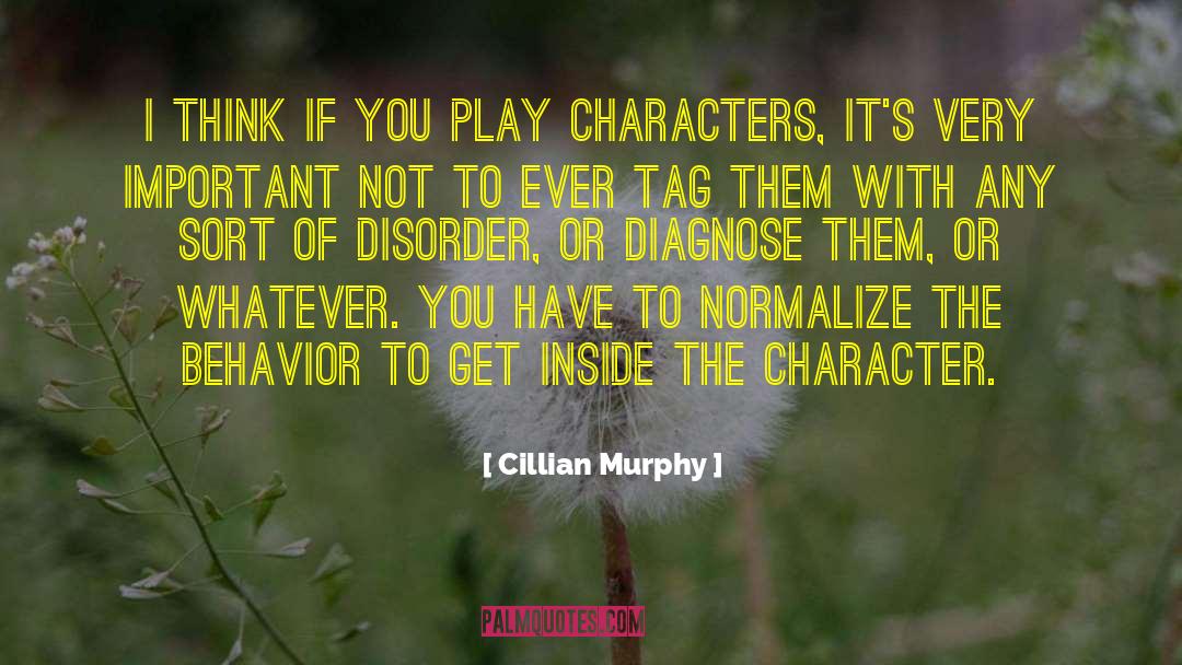 Best Character Ever quotes by Cillian Murphy