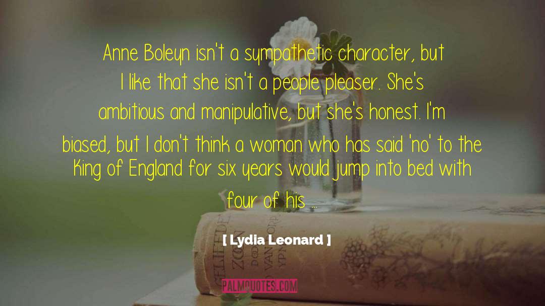 Best Character quotes by Lydia Leonard