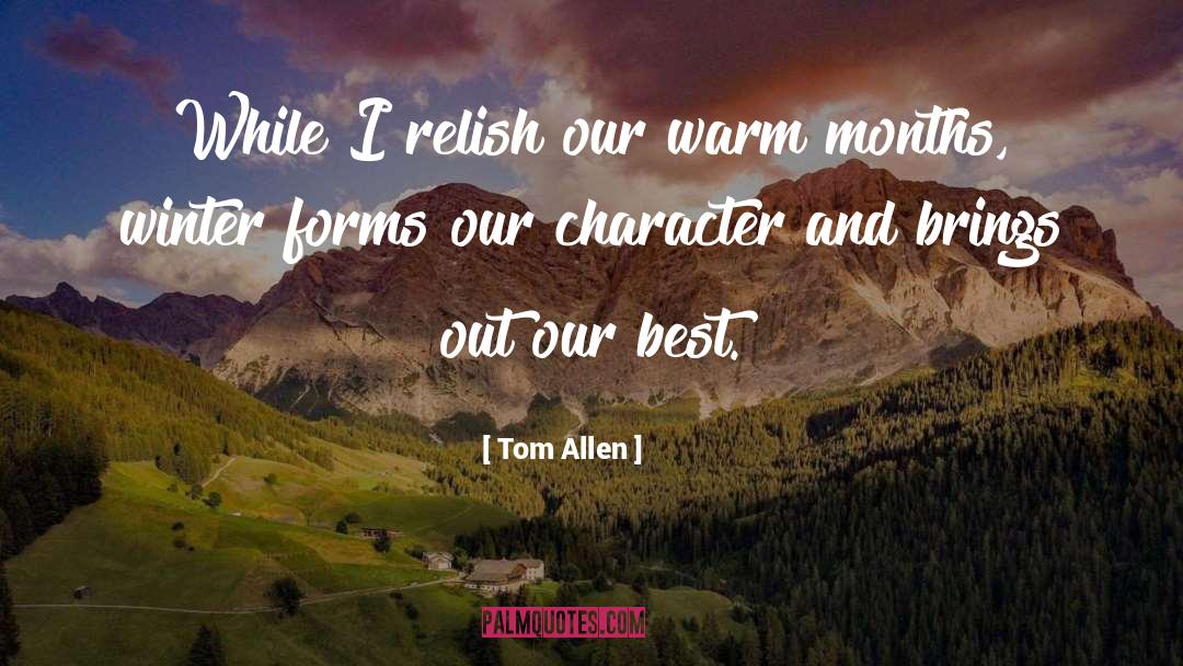 Best Character quotes by Tom Allen