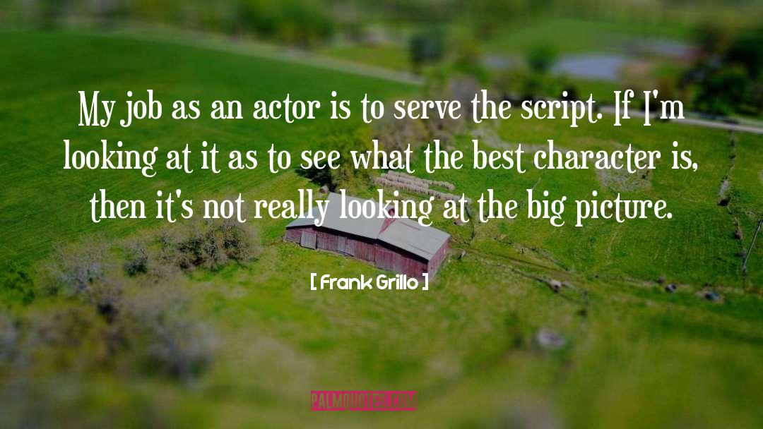 Best Character quotes by Frank Grillo