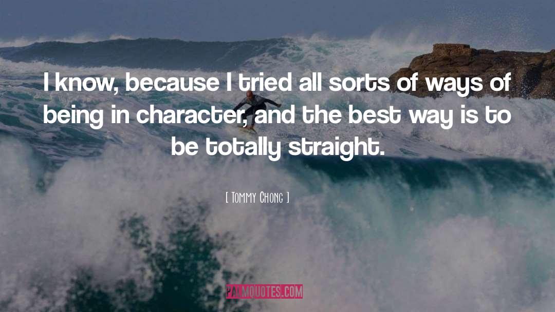 Best Character quotes by Tommy Chong