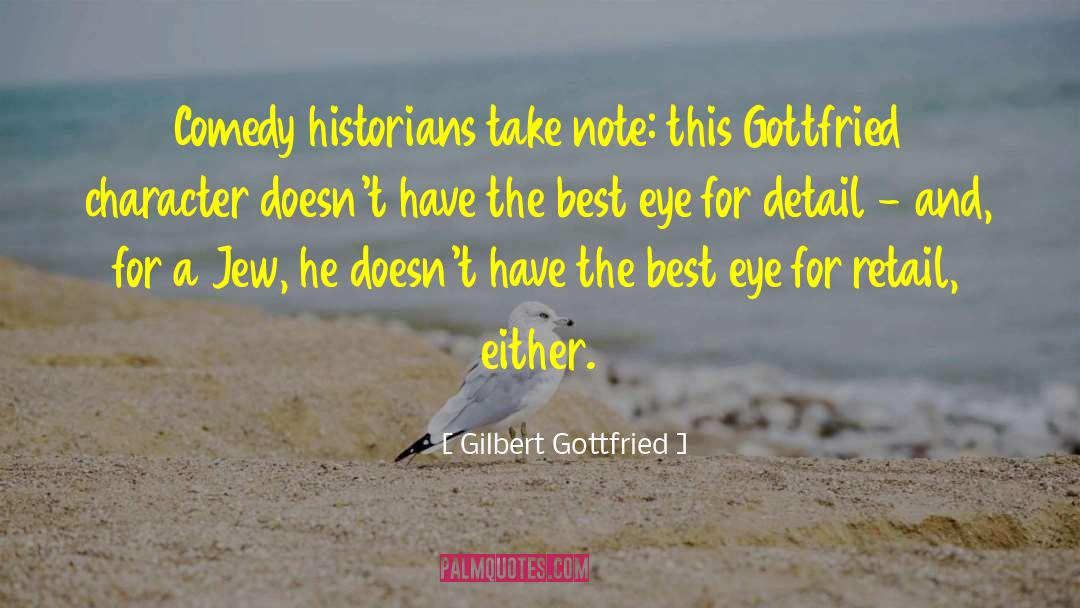 Best Character quotes by Gilbert Gottfried
