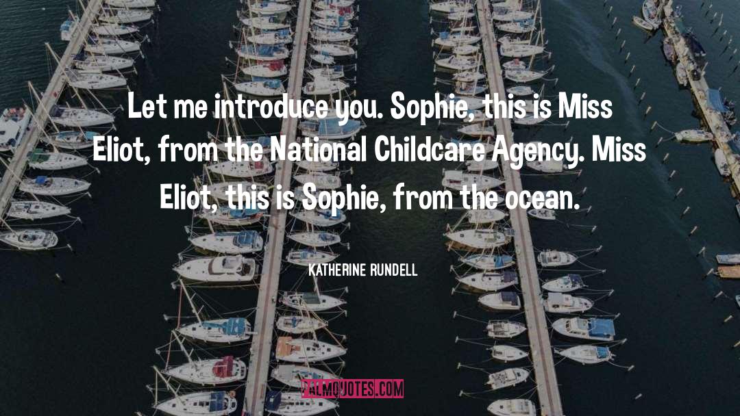 Best Childcare Theorist quotes by Katherine Rundell